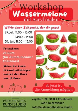 Malen Workshop 6+: Wassermelone malen mit Acryl